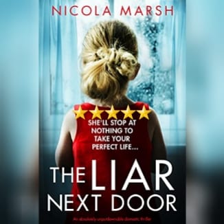 Featured New Release Of The Week: The Liar Next Door by Nicola Marsh