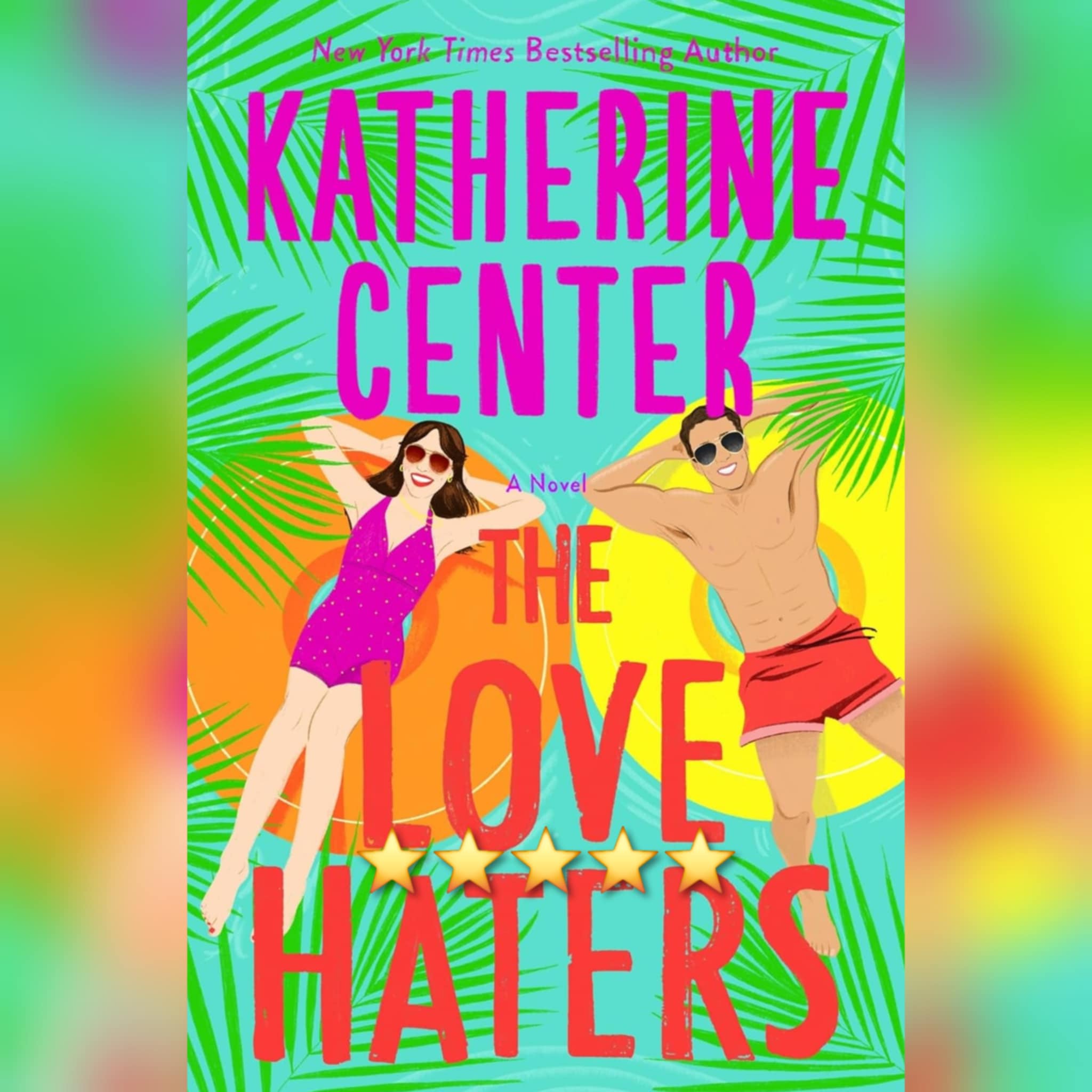 Book Review: The Love Haters by Katherine Center