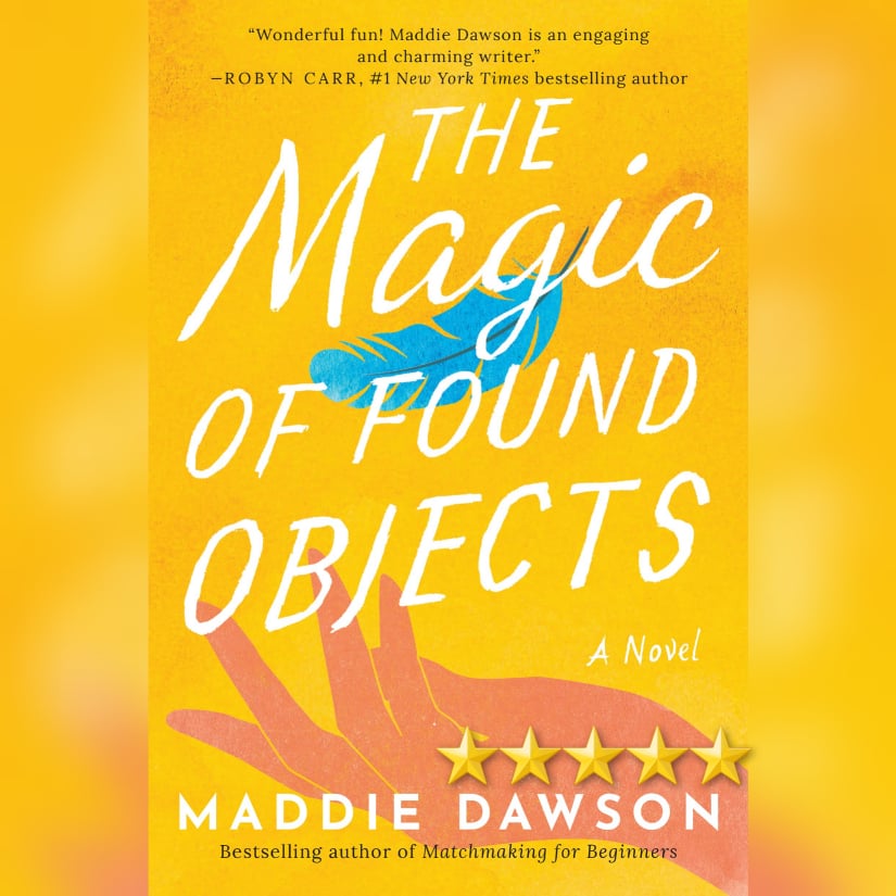 Book Review: The Magic Of Found Objects by Maddie Dawson