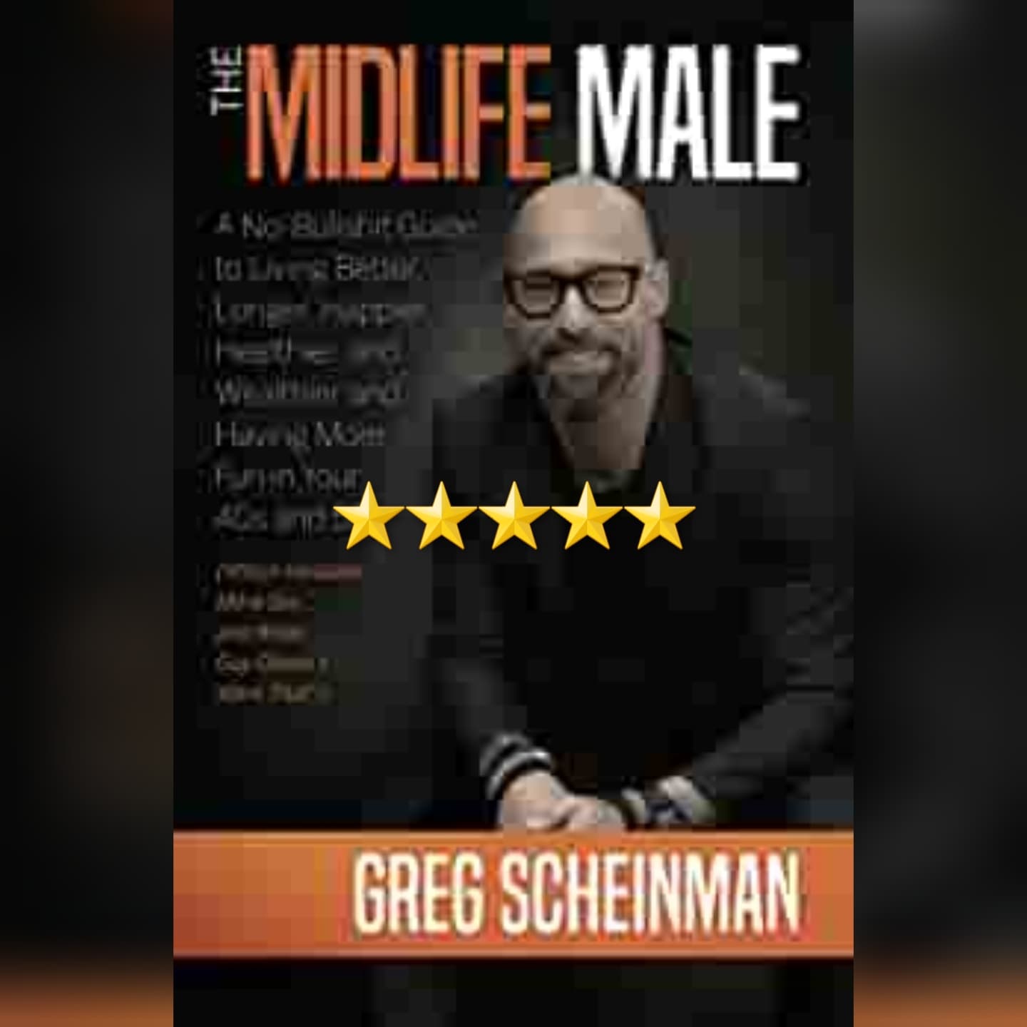 Book Review: The Midlife Male by Greg Scheinman