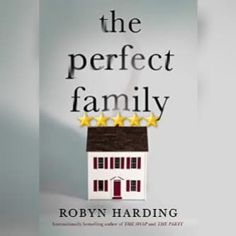 Book Review: The Perfect Family by Robyn Harding