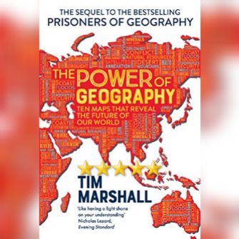 Book Review: The Power Of Geography by Tim Marshall
