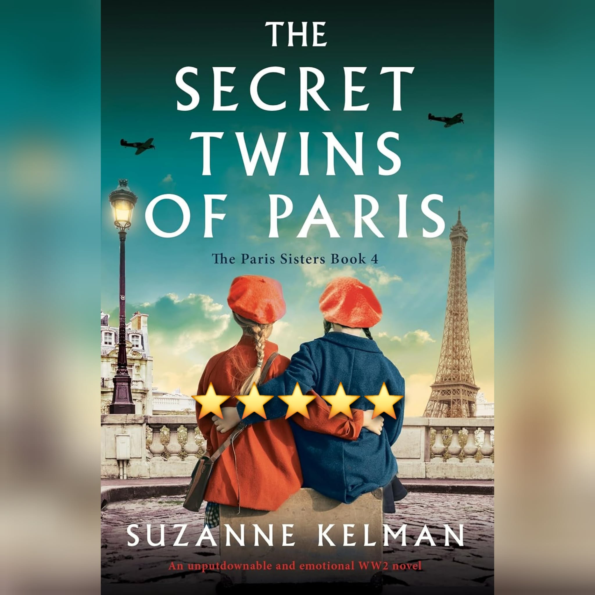 #BlogTour: The Secret Twins Of Paris by Suzanne Kelman