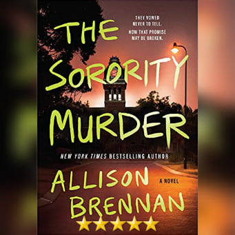 #BlogTour: The Sorority Murder by Allison Brennan