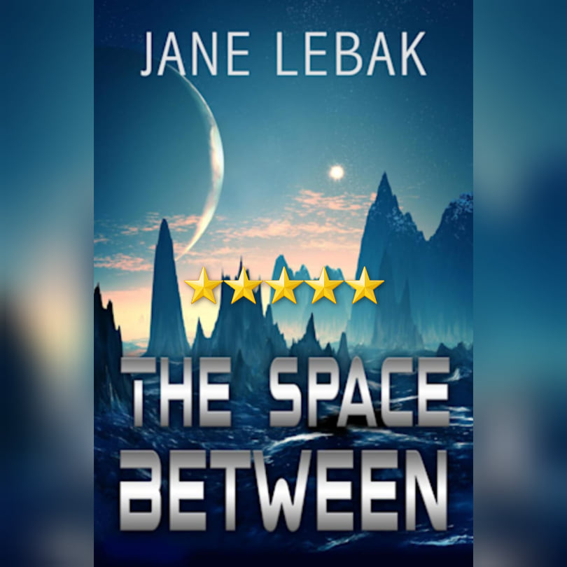 Book Review: The Space Between by Jane Lebak