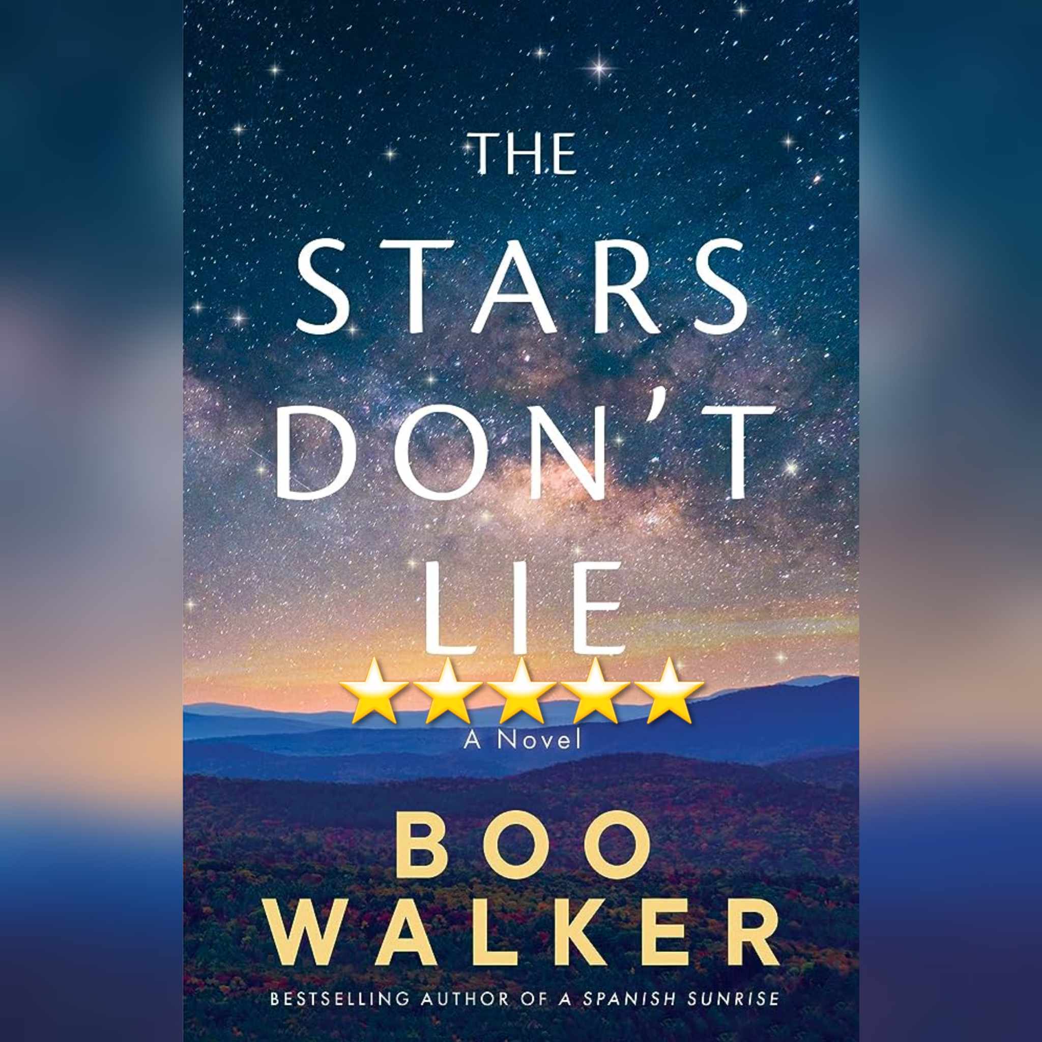 Book Review: The Stars Don't Lie by Boo Walker