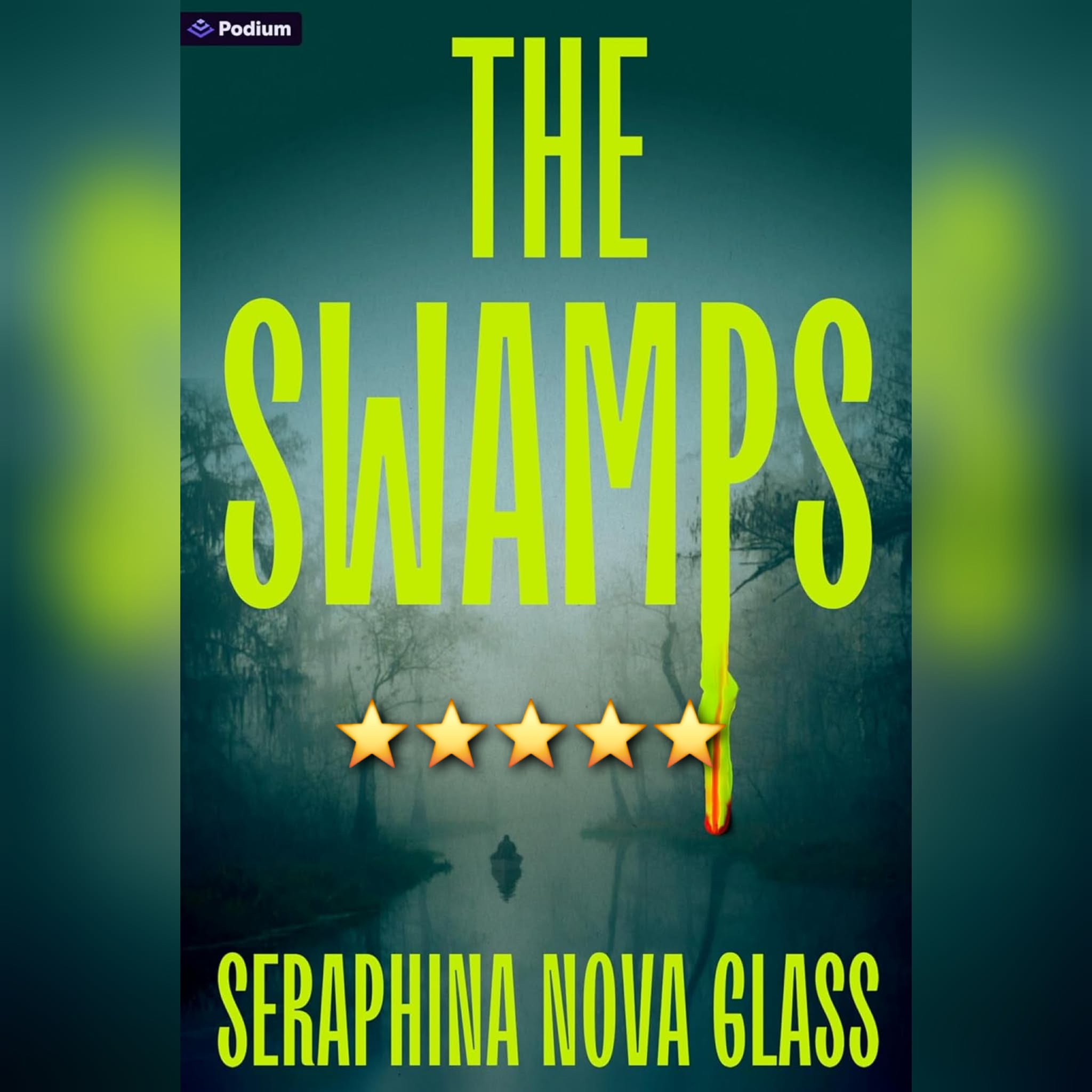 Book Review: The Swamps by Seraphina Nova Glass