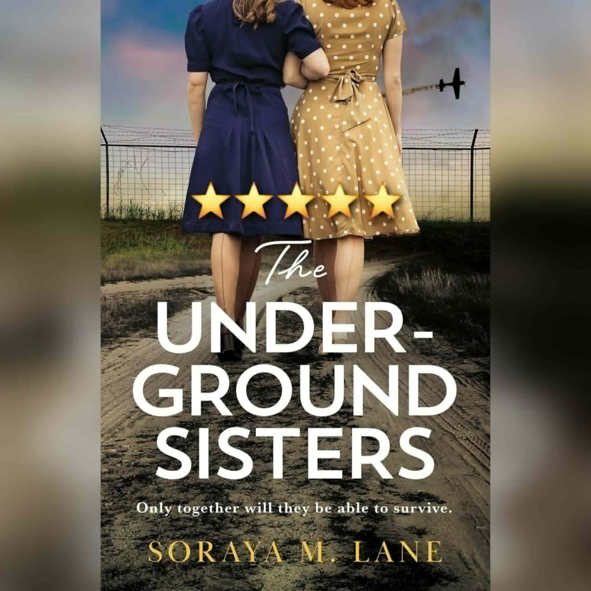 #BookReview: The Underground Sisters by Soraya M. Lane