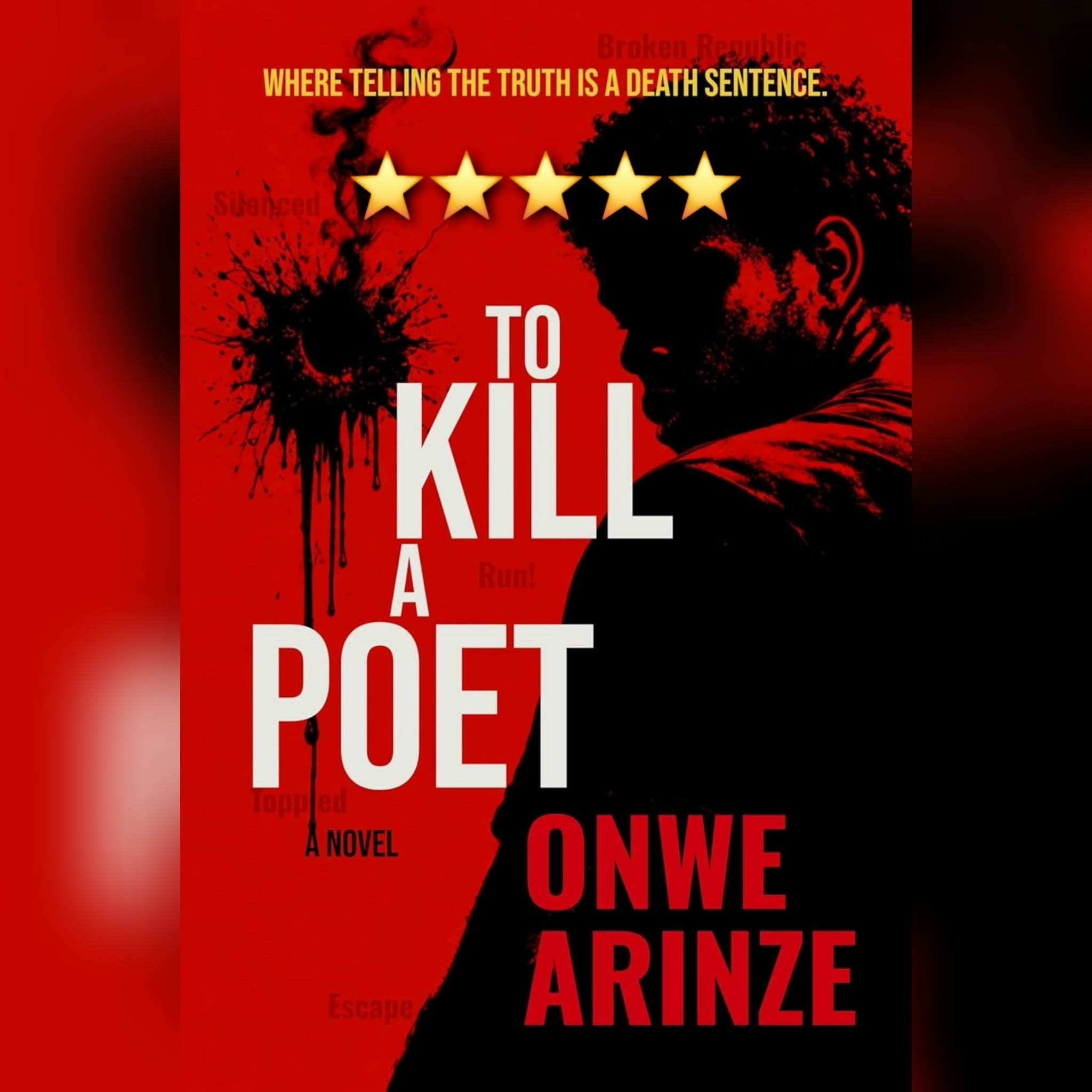 Book Review: To Kill A Poet by Onwe Arinze