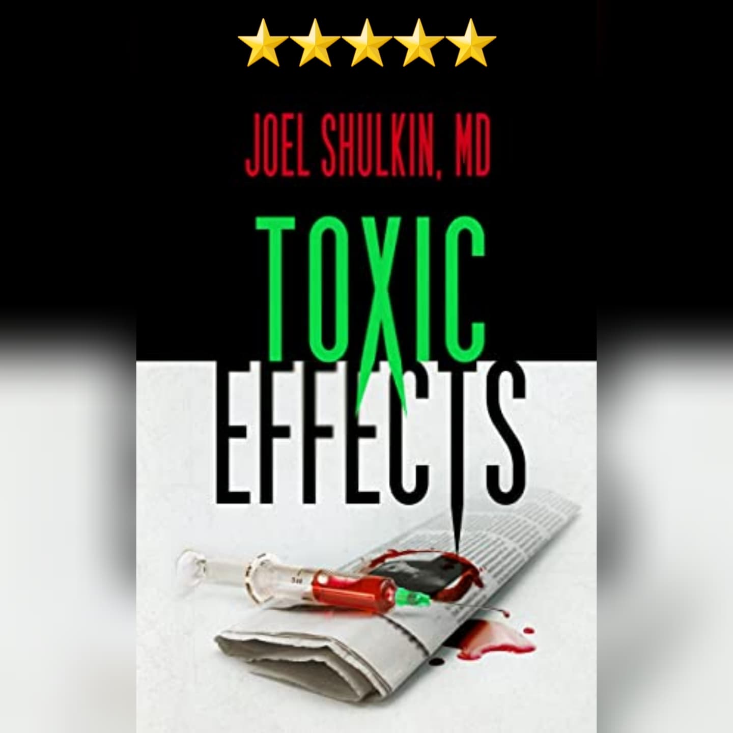 Book Review: Toxic Effects by Joel Shulkin
