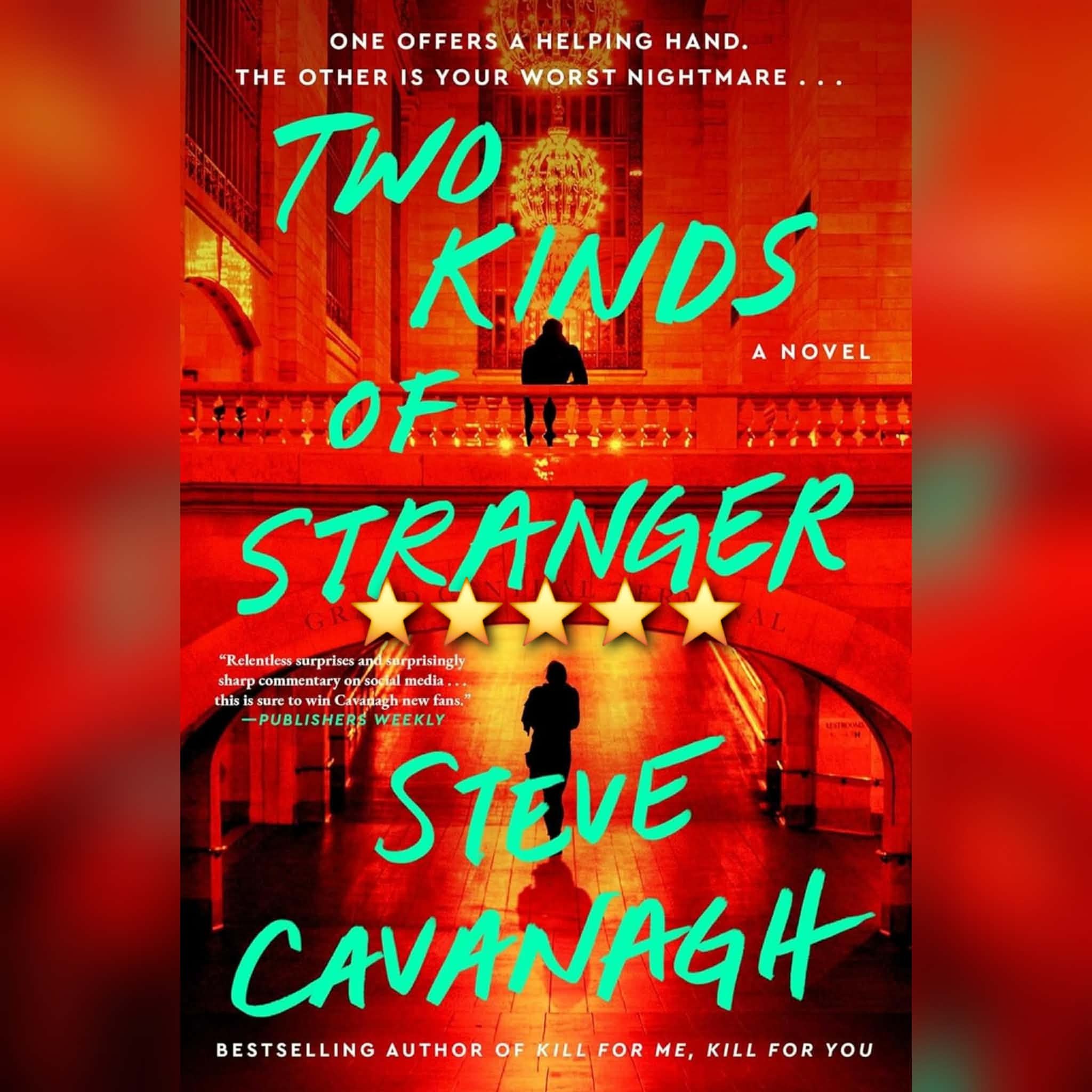 Book Review: Two Kinds Of Stranger by Steve Cavanagh