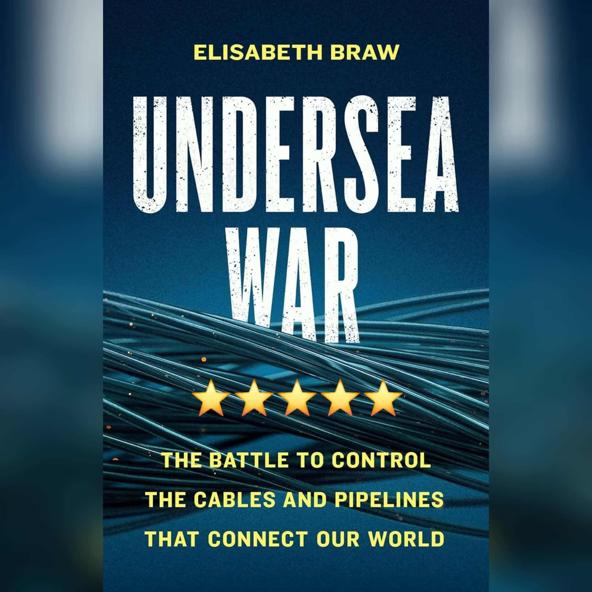 Book Review: Undersea War by Elisabeth Braw
