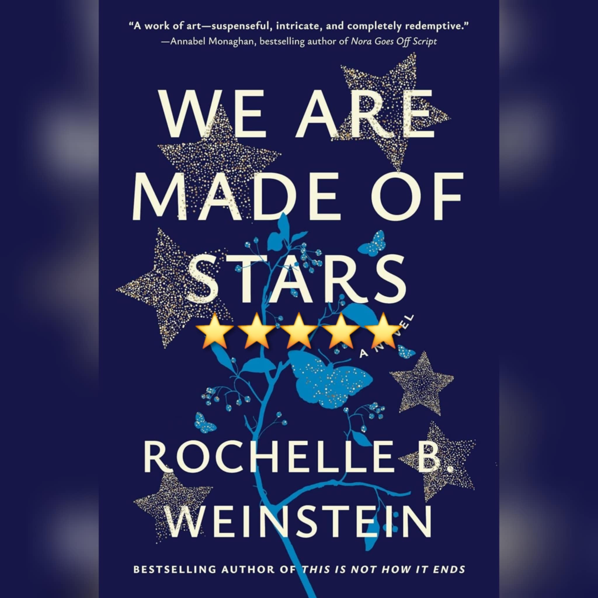 Book Review: We Are Made Of Stars by Rochelle Weinstein