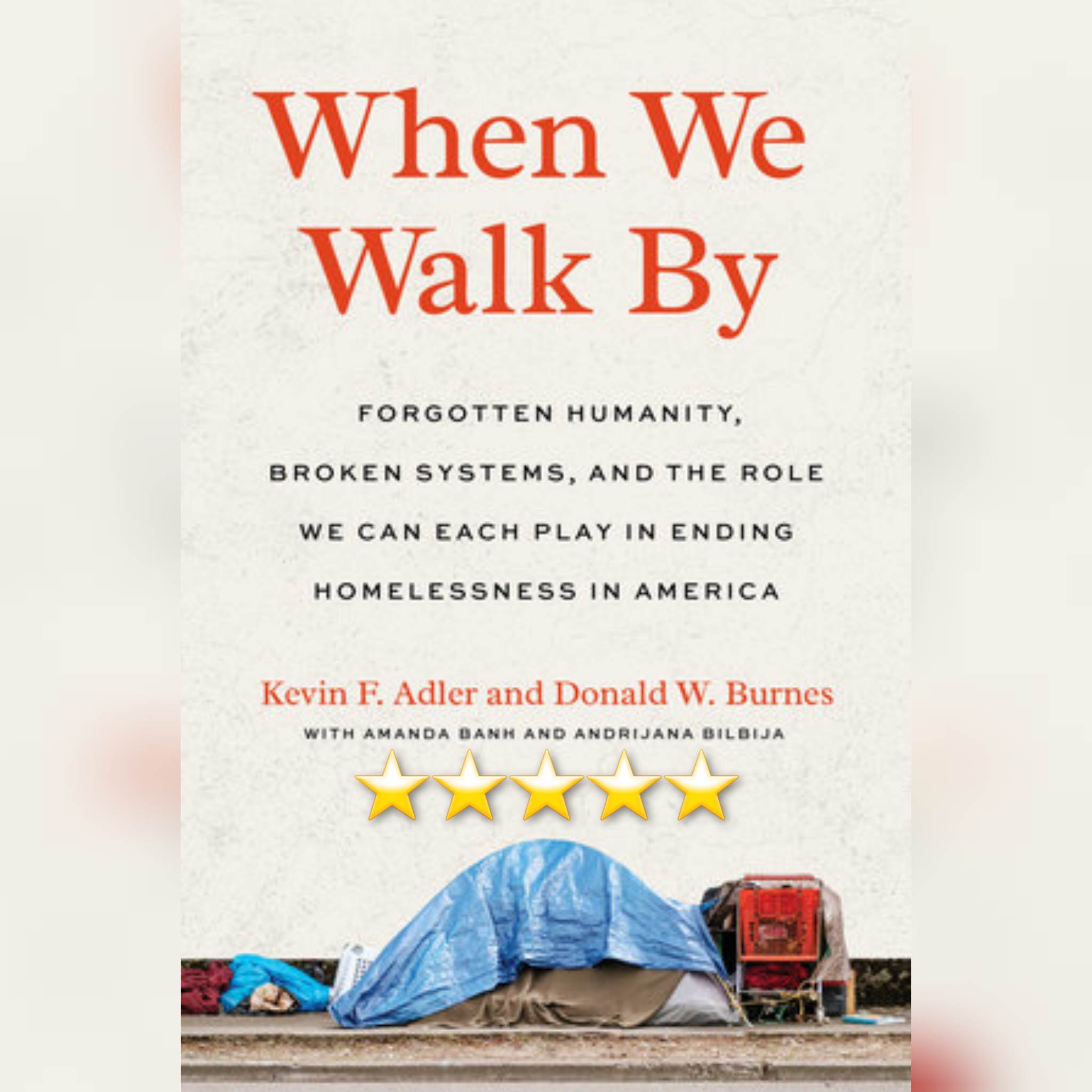 Book Review: When We Walk By by Kevin F. Adler and Donald W. Burnes