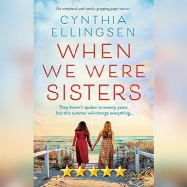 #BlogTour: When We Were Sisters by Cynthia Ellingsen