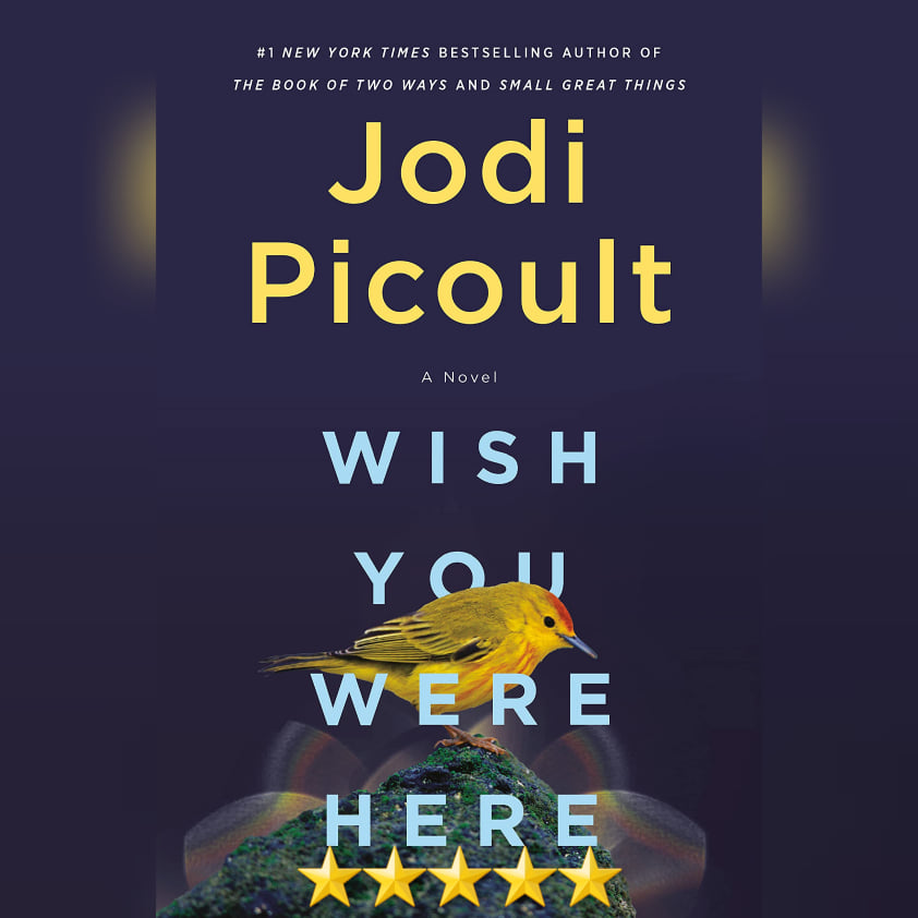 Book Review: Wish You Were Here by Jodi Picoult