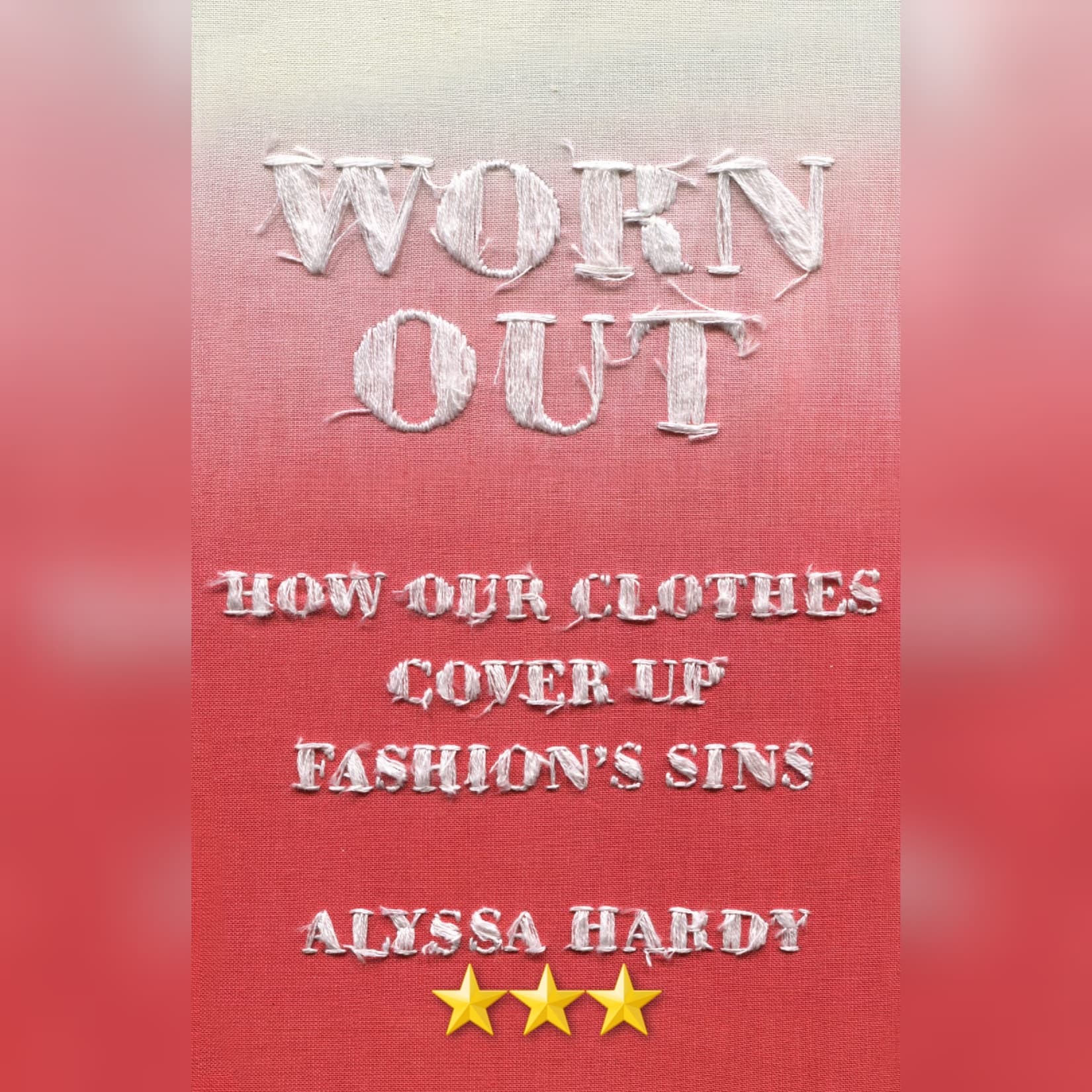 Book Review: Worn Out by Alyssa Hardy